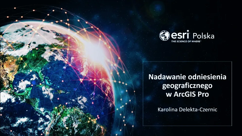Nadawanie odniesienia geograficznego w ArcGIS Pro